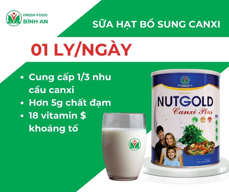 công dụng sữa hạt bổ sung canxi Nutgold bình an