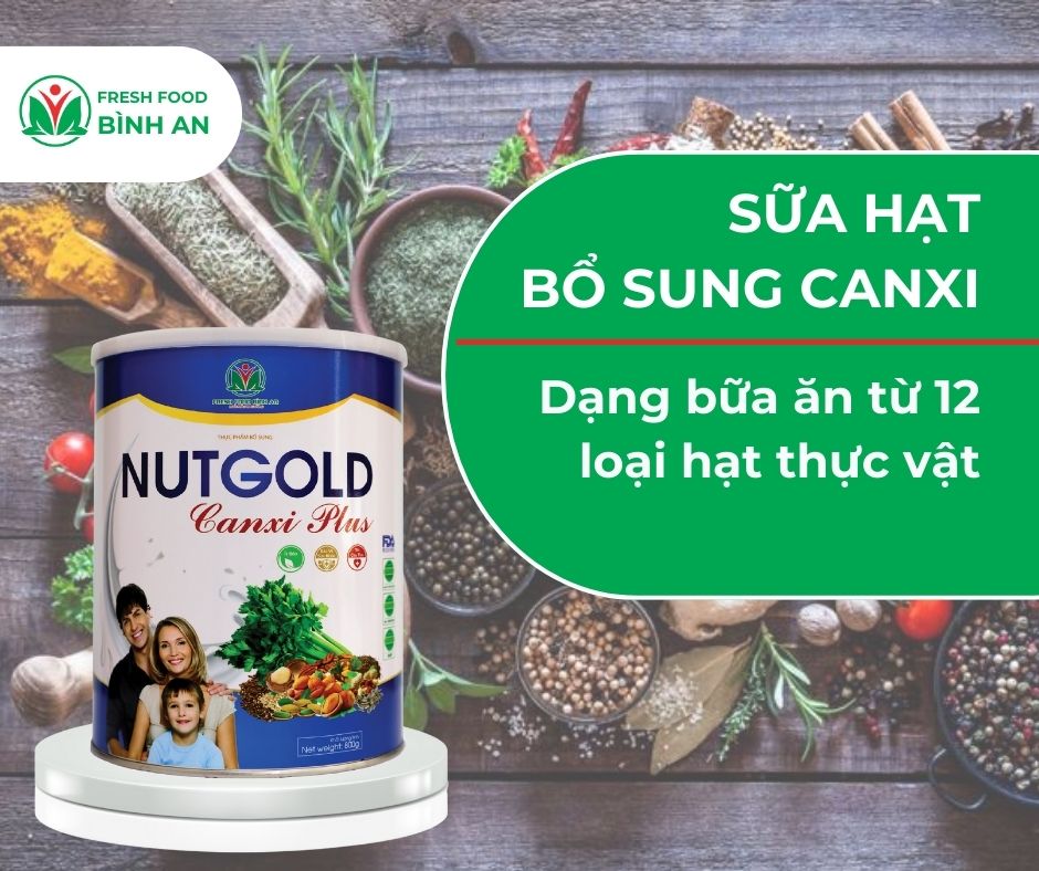 thành phần sữa hạt bổ sung canxi Nut Gold Canxi Plus Bình An