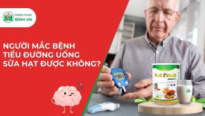 Người Mắc Bệnh Tiểu Đường Uống Sữa Hạt Được Không?