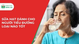 Sữa Hạt Dành Cho Người Tiểu Đường Loại Nào Tốt