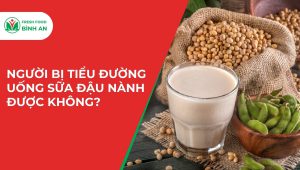 Người Bị Tiểu Đường Uống Sữa Đậu Nành Được Không?